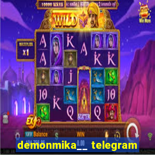 demonmika__ telegram